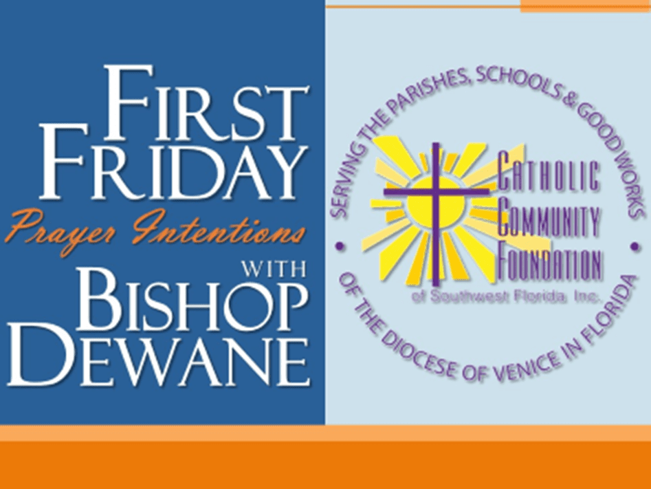 First Friday Prayer Intentions with Bishop Dewane